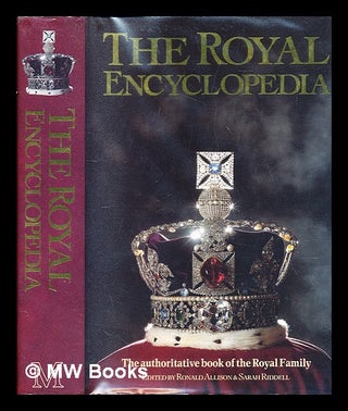 Item #286449 The royal encyclopedia. Ronald. Riddell Allison, Sarah