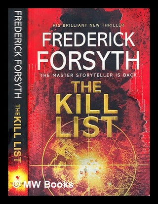 Item #286687 The kill list. Frederick Forsyth