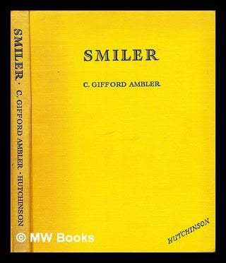 Item #286711 Smiler. Christopher Gifford Ambler