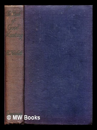 Item #286837 The Book of Good Hunting. Henry John Sir Newbolt, Stanley Llewellyn Wood