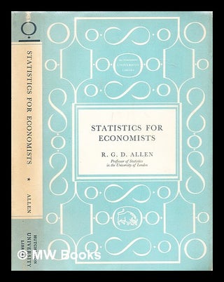 Item #287054 Statistics for economists. R. G. D. Allen, Roy George Douglas