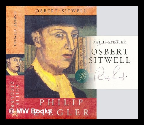 Item #287121 Osbert Sitwell. Philip Ziegler.