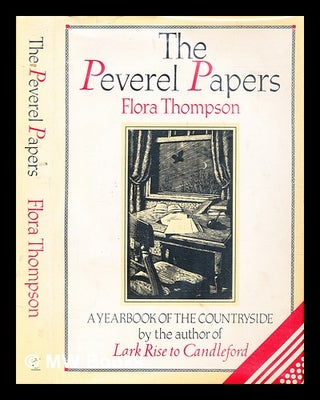 Item #287205 The Peverel papers : a yearbook of the countryside. Flora Thompson, Julian Shuckburgh