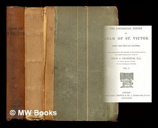 Item #287355 The liturgical poetry of Adam of St. Victor / from the text of Gautier ; with...