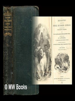 Item #287462 A Description of more than three hundred animals. : Interspersed with entertaining...