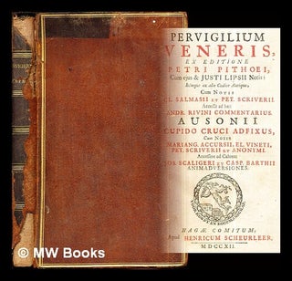 Item #287477 Pervigilium Veneris, ex editione Petri Pithoei, cum ejus & Justi Lipsii notis :...