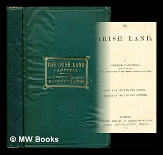 Item #287723 The Irish land. George Sir Campbell
