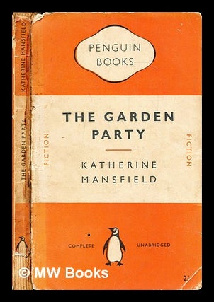Item #287923 The garden party and other stories. Katherine Mansfield
