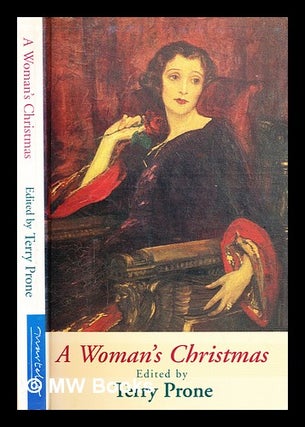 Item #288141 A woman's Christmas. Terry Prone