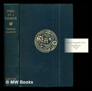 Item #288306 Two on a tower by Thomas Hardy. Thomas Hardy