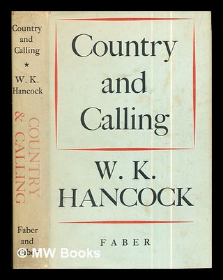 Item #288434 Country and calling. William Keith Hancock