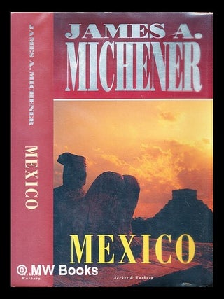 Item #288558 Mexico. James A. Michener, James Albert