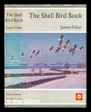 Item #288651 The Shell bird book. James Fisher