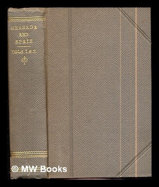 Item #288988 A Chronicle of the Conquest of Granada from the MSS. of Fray Antonio Agapida to...