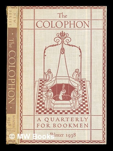 Item #289373 The Colophon: new series: a quarterly for bookmen: Winter 1938: volume III: New Series: number 1. Frederick B. . Adler Adams Jr., John T., Alfred . Winterich, Elmer . Stanford, ed.