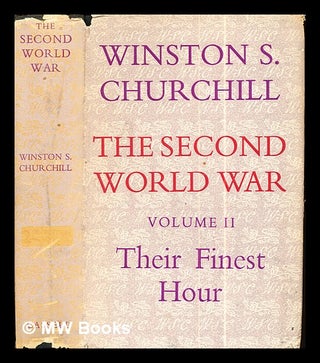 Item #289478 The second world war Volume II: Their finest hour / Winston S. Churchill. Winston...