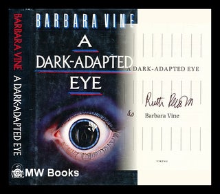 Item #289976 A dark-adapted eye. Barbara Vine