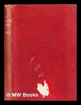 Item #290066 A haunted house, and other short stories. Virginia Woolf