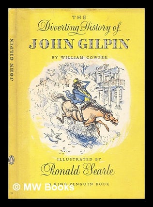 Item #290225 The diverting history of John Gilpin : showing how he went farther than he intended...