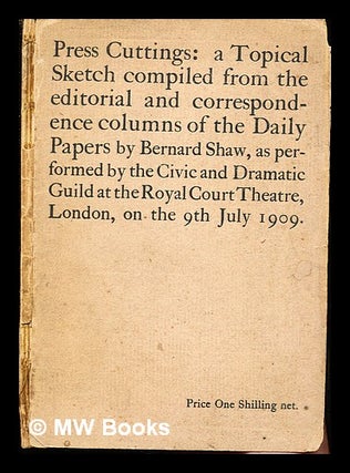 Item #290707 Press Cuttings: a Topical Sketch compiled from the editorial and correspondence...