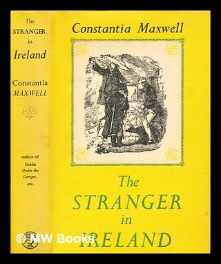 Item #290742 The stranger in Ireland : from the reign of Elizabeth to the Great Famine....