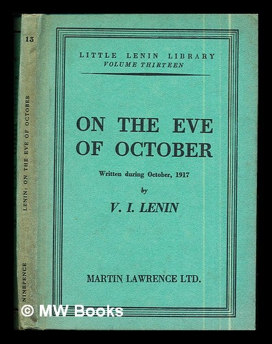 Item #290882 On the eve of October / by V.I. Lenin. Vladimir Il ich Lenin.