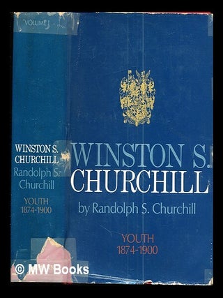 Item #291041 Winston S. Churchill. Vol. 1: Youth: 1874-1900 / by Randolph S. Churchill. Randolph...