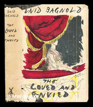 Item #291103 The loved and envied / by Enid Bagnold. Enid Bagnold, Cecil Walter Hardy Sir Beaton