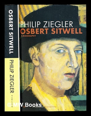 Item #291177 Osbert Sitwell. Philip Ziegler