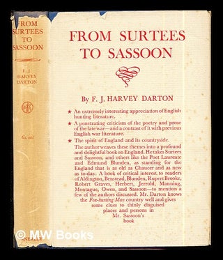 Item #291218 From Surtees to Sassoon : some English contrasts (1838-1928) / by F.J. Harvey...