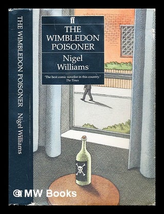 Item #291391 The Wimbledon poisoner. Nigel Williams