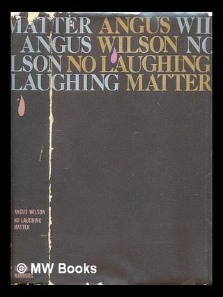 Item #291415 No laughing matter. Angus Wilson