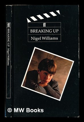 Item #291584 Breaking up. Nigel Williams