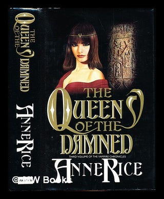 Item #291683 The queen of the damned / by Anne Rice. Anne Rice, 1941