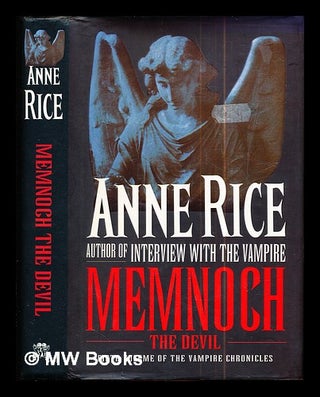 Item #291688 Memnoch : the devil / Anne Rice. Anne Rice, 1941