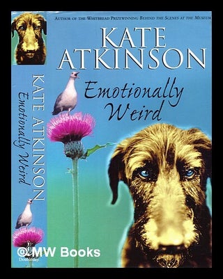 Item #291760 Emotionally weird : a comic novel. Kate Atkinson
