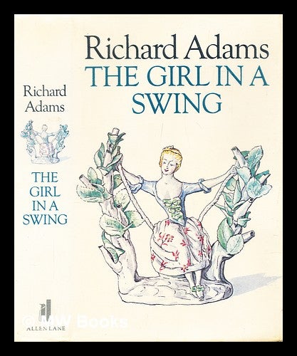 Item #291826 Girl in a swing. Richard Adams.