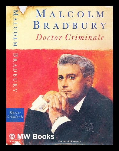 Item #291865 Doctor Criminale. Malcolm Bradbury.