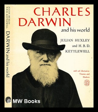 Item #292067 Charles Darwin and his world. Julian Huxley