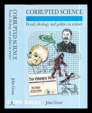 Item #292082 Corrupted science / John Grant. John Grant, 1949