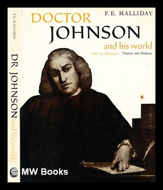 Item #292089 Doctor Johnson and his world. F. E. Halliday, Frank Ernest