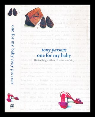 Item #292239 One for my baby. Tony Parsons