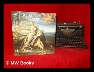 Item #292309 Guido Reni und Europa : Ruhm und Nachruhm : Katalog / herausgegeben von Sybille...