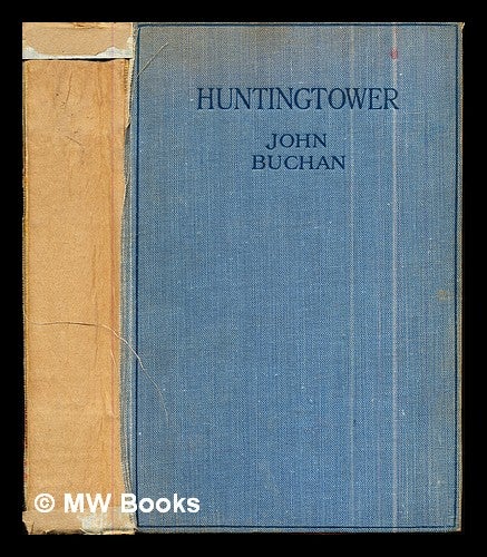 Item #292547 Huntingtower / John Buchan. John Buchan.