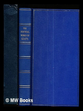 Item #292712 Keats, poetical works / edited by H.W. Garrod. John Keats, Heathcote William Garrod
