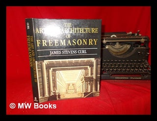 Item #292759 The art and architecture of freemasonry : an introductory study / James Stevens...