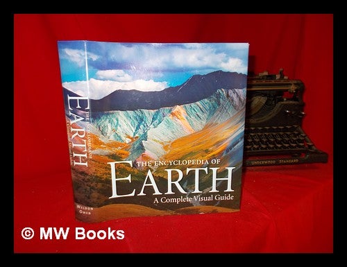 Item #292981 The encyclopedia of Earth : a complete visual guide. Michael Allaby, 1933-.