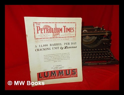 Item #293223 The Petroleum Times: vol. (New) XXXIX - No. 994 (old series no. 1853): Saturday, January 29, 1938 (39th year of publication). The Petroleum Times.