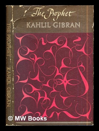 Item #293295 The prophet / Kahlil Gibran. Kahlil Gibran