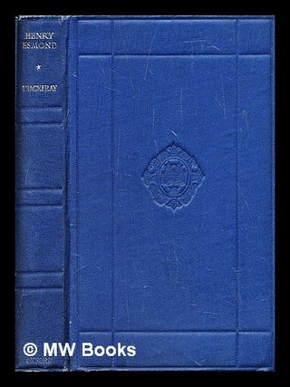 Item #293469 The history of Henry Esmond, Esq., a colonel in the service of Her Majesty Queen...